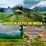 Hidden Gem Destinations in India