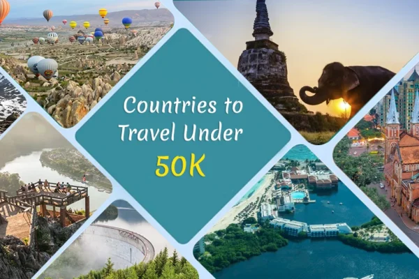 Cheap International Trips Under ₹50K